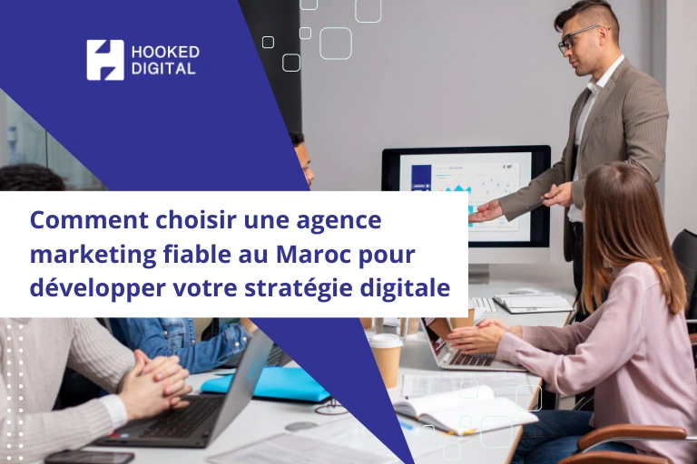 agence marketing fiable au Maroc
