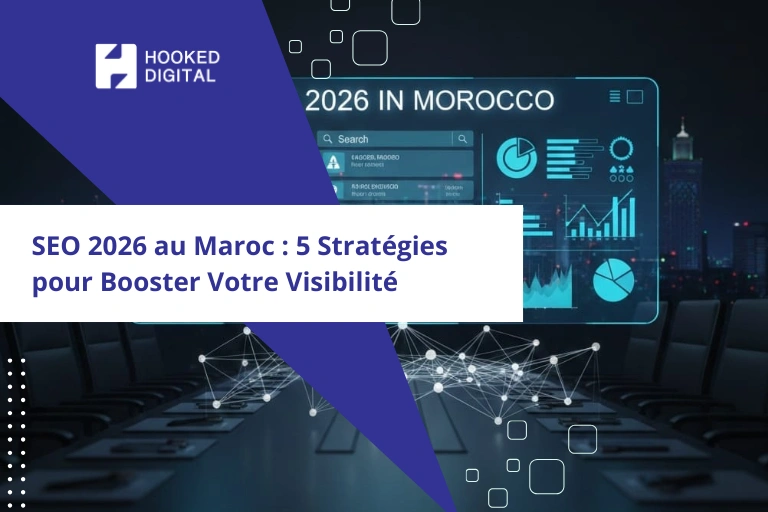 SEO 2026 au Maroc